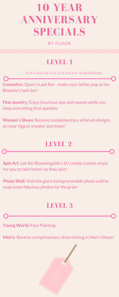 Celebrate Bloomingdale's Chevy Chase 10th Anniversary! Enjoy sips and bites on each floor, mini manicures, gifts with purchase, enter to wins, & more!